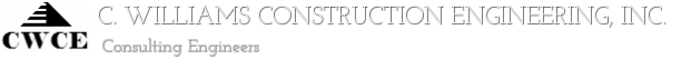 C. WILLIAMS CONSTRUCTION ENGINEERING, INC.